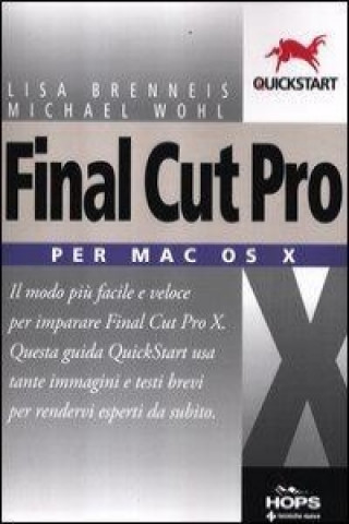 Final Cut Pro X. Per Mac OS X