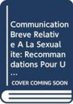 Communication Breve Relative a la Sexualite: Recommandations Pour Une Approche de Sante Publique