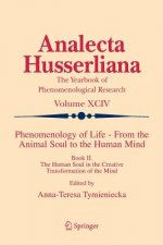 Phenomenology of Life - From the Animal Soul to the Human Mind