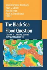Black Sea Flood Question: Changes in Coastline, Climate and Human Settlement