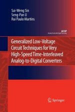 Generalized Low-Voltage Circuit Techniques for Very High-Speed Time-Interleaved Analog-to-Digital Converters