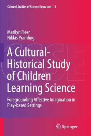 Cultural-Historical Study of Children Learning Science