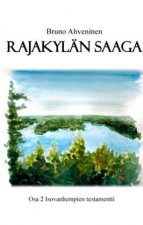 Rajakylän Saaga