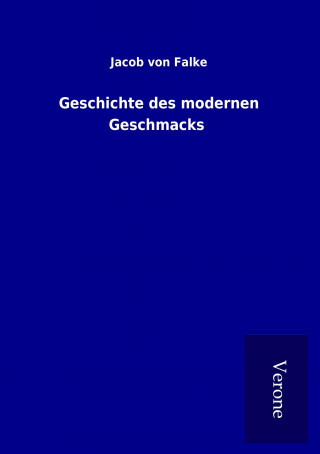 Geschichte des modernen Geschmacks