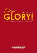 SING GLORY MIXED VOICES & PIANO