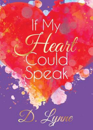 If My Heart Could Speak