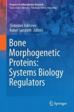 Bone Morphogenetic Proteins: Systems Biology Regulators