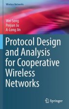 Protocol Design and Analysis for Cooperative Wireless Networks