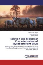 Isolation and Molecular Characterization of Mycobacterium Bovis