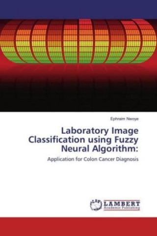 Laboratory Image Classification using Fuzzy Neural Algorithm: