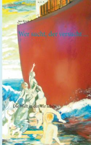 Wer sucht, der versucht...