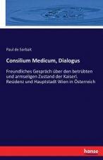 Consilium Medicum, Dialogus