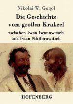 Geschichte vom grossen Krakeel zwischen Iwan Iwanowitsch und Iwan Nikiforowitsch