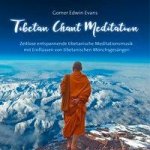 Tibetan Chant Meditation, Audio-CD