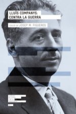 Lluís Companys : Contra la guerra