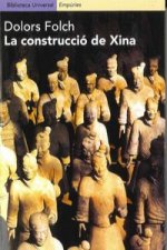 La construcció de Xina : el període formatiu de la civilització xinesa