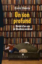 Un son profund : Dietari d'un curs de literatura universal