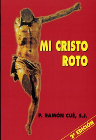 SPA-MI CRISTO ROTO 3/E