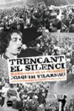 Trencant el silenci.