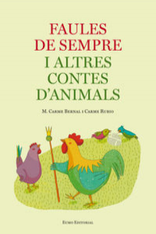 Faules de sempre: i altres contes d'animals