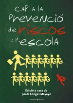 Cap a la prevenció de riscos a l'escola