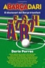 Abarçadari : el diccionari del Barça triomfant