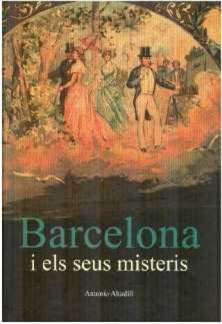 Barcelona i els seus misteris