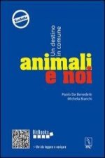 Animali e noi. Un destino in comune