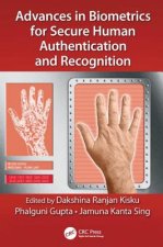 Advances in Biometrics for Secure Human Authentication and Recognition