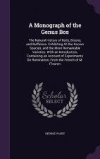 A MONOGRAPH OF THE GENUS BOS: THE NATURA