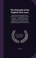 THE PRINCIPLE OF THE ENGLISH POOR LAWS: