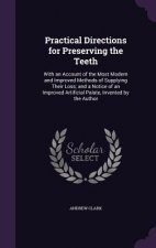 PRACTICAL DIRECTIONS FOR PRESERVING THE