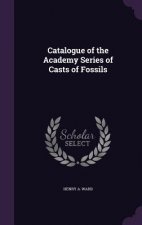 CATALOGUE OF THE ACADEMY SERIES OF CASTS