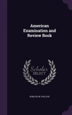 AMERICAN EXAMINATION AND REVIEW BOOK