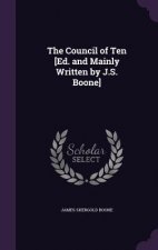 THE COUNCIL OF TEN [ED. AND MAINLY WRITT