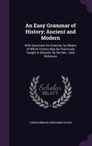 AN EASY GRAMMAR OF HISTORY; ANCIENT AND
