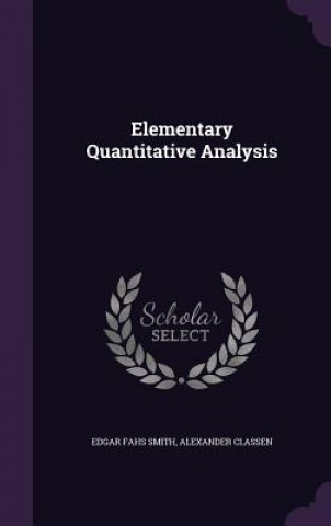 ELEMENTARY QUANTITATIVE ANALYSIS