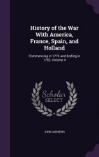 HISTORY OF THE WAR WITH AMERICA, FRANCE,