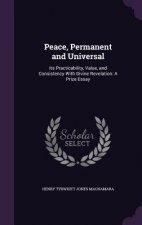 PEACE, PERMANENT AND UNIVERSAL: ITS PRAC