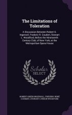 THE LIMITATIONS OF TOLERATION: A DISCUSS