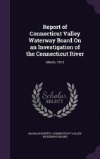 REPORT OF CONNECTICUT VALLEY WATERWAY BO