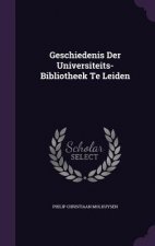GESCHIEDENIS DER UNIVERSITEITS-BIBLIOTHE