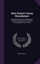MISS PARLOA'S YOUNG HOUSEKEEPER: DESIGNE