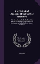 AN HISTORICAL ACCOUNT OF THE CITY OF HER