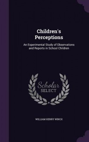 CHILDREN'S PERCEPTIONS: AN EXPERIMENTAL