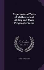 EXPERIMENTAL TESTS OF MATHEMATICAL ABILI