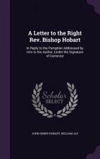 A LETTER TO THE RIGHT REV. BISHOP HOBART