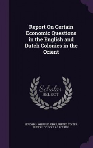 REPORT ON CERTAIN ECONOMIC QUESTIONS IN