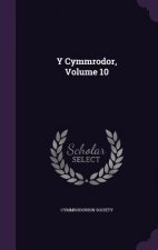Y CYMMRODOR, VOLUME 10