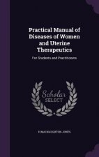 PRACTICAL MANUAL OF DISEASES OF WOMEN AN